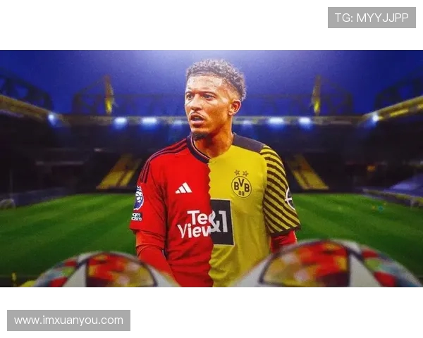 桑乔今夏离队曼联多特维拉意甲均有意向